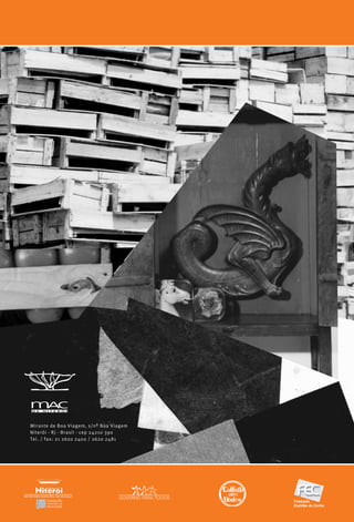 Mirante de Boa V iagem, s/nº Boa Viagem
     Niterói - RJ - Brasil - cep 24210 390
     Tel. / f a x: 21 2620 240 0 / 2620 2481





 