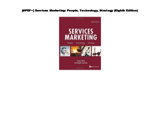 [#PDF~] Services Marketing: People, Technology, Strategy (Eighth Edition)
 
