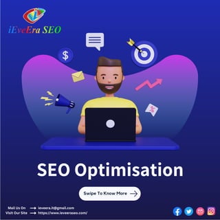 SEO Optimisation
Swipe To Know More
Visit Our Site https://www.ieveeraseo.com/
ieveera.it@gmail.com
Mail Us On
 