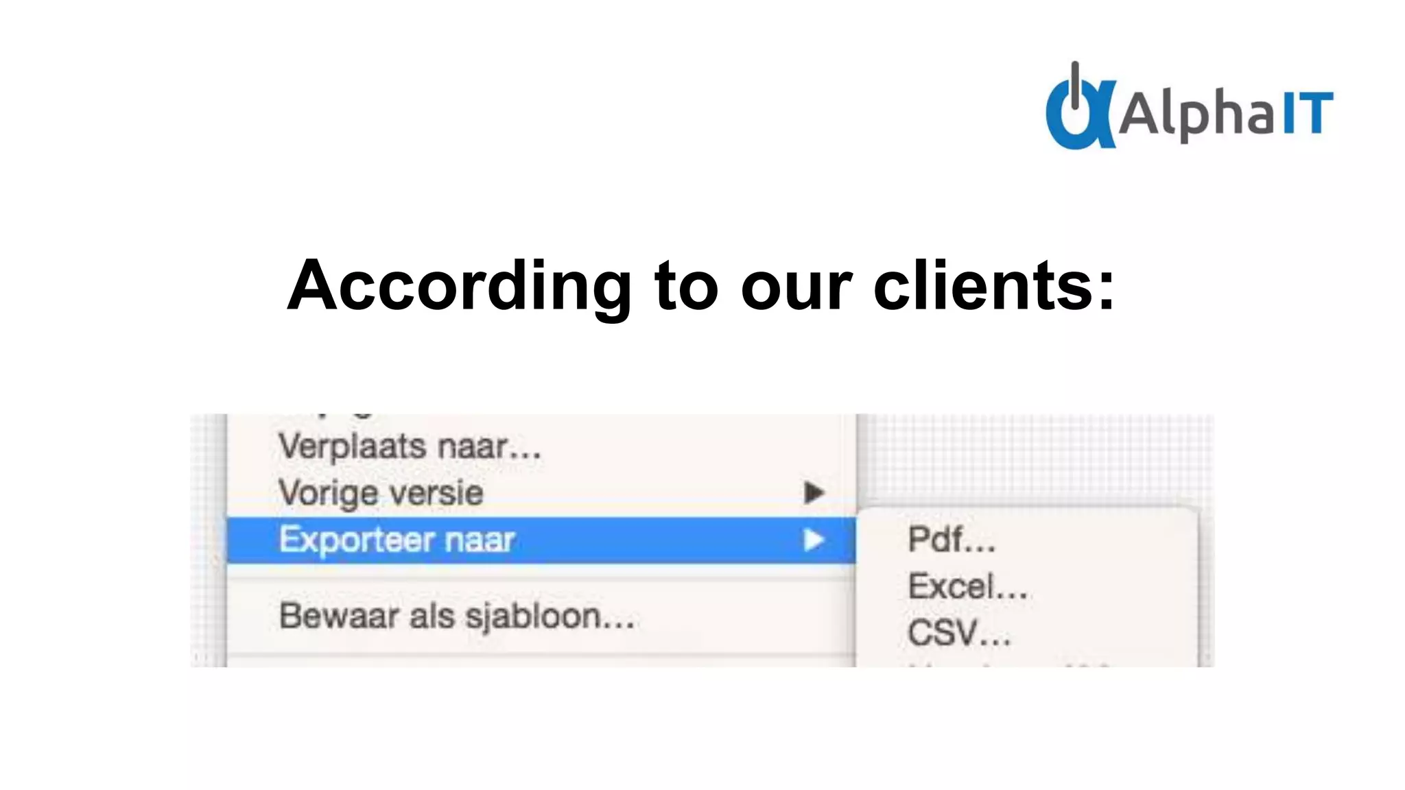 According to our clients:
 