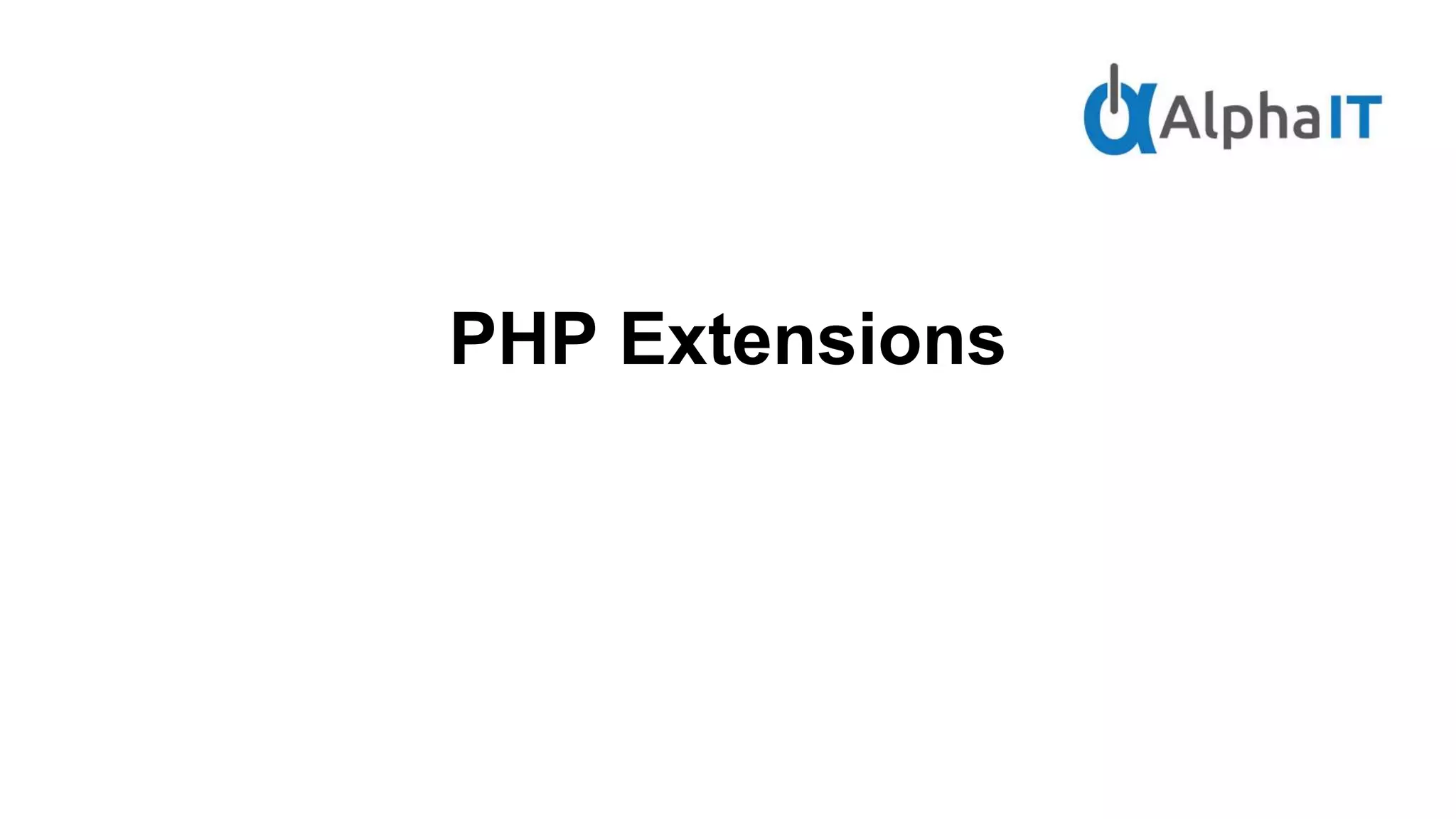 PHP Extensions
 