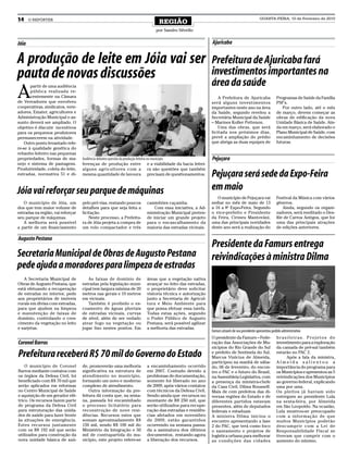 14     O REPÓRTER
                                                                           REGIÃO
                                                                                                                                          QUARTA-FEIRA, 10 de Fevereiro de 2010


                                                                         por Sandro Silvello


Jóia                                                                                                   Ajuricaba


A produção de leite em Jóia vai ser                                                                    Prefeitura de Ajuricaba fará
pauta de novas discussões                                                                              investimentos importantes na
                                                                                                       área da saúde
A
       partir de uma audiência
       pública realizada re-
       centemente na Câmara                                                                                A Prefeitura de Ajuricaba                  Programas de Saúde da Família
de Vereadores que envolveu                                                                             será alguns investimentos                      PSF’s.
cooperativas, sindicatos, vere-                                                                        importantes neste ano na área                     Por outro lado, até o mês
adores, Emater, agricultores e                                                                         da Saúde, segundo revelou a                    de março, devem começar as
Administração Municipal o as-                                                                          Secretária Municipal da Saúde                  obras de edificação da nova
sunto deverá ser ampliado. O                                                                           – Marines Koller Pettenon.                     Unidade Básica de Saúde. Ain-
objetivo é discutir incentivos                                                                             Uma das obras, que será                    da em março, será elaborado o
para os pequenos produtores                                                                            licitada nos próximos dias,                    Plano Municipal de Saúde, com
permanecerem na atividade.                                                                             prevê a ampliação do prédio                    encaminhamento de decisões
    Outro ponto levantado refe-                                                                        que abriga as duas equipes de                  futuras.
re-se à qualidade genética do
rebanho leiteiro nas pequenas
propriedades, formas de ma-        Audiência debateu questão da produção leiteira no município         Pejuçara
nejo e sistema de pastagens.       ferenças de produção entre e a viabilidade da bacia leitei-
Produtividade, coleta do leite,    alguns agricultores com a ra são questões que também
estradas, normativa 51 e di-       mesma quantidade de lavoura precisam de questionamentos.            Pejuçara será sede da Expo-Feira
Jóia vai reforçar seu parque de máquinas                                                               em maio
                                                                                                          O município de Pejuçara vai                 Festival da Música com vários
   O município de Jóia, um         pelo pró vias, restando poucos    caminhões caçamba.                sediar no mês de maio de 13                    gêneros.
dos que tem maior volume de        detalhes para que seja feita a        Com essa iniciativa, a Ad-    a 16 a 8a Expo-Feira. Segundo                      Ainda, segundo os organi-
estradas na região, vai reforçar   licitação.                        ministração Municipal preten-     o vice-prefeito e Presidente                   zadores, será reeditado o Des-
seu parque de máquinas.                Neste processo, a Prefeitu-   de iniciar um grande projeto      da Feira, Cirineu Mantovâni,                   file de Carros Antigos, que foi
   A melhoria será possível        ra de Jóia projeta a compra de    para o encascalhamento da         uma das principais novidades                   uma das principais atrações
a partir de um financiamento       um rolo compactador e três        maioria das estradas vicinais.    deste ano será a realização do                 de edições anteriores.

Augusto Pestana
                                                                                                       Presidente da Famurs entrega
Secretaria Municipal de Obras de Augusto Pestana                                                       reivindicações à ministra Dilma
pede ajuda a moradores para limpeza de estradas
   A Secretaria Municipal de          As faixas de domínio de        áreas que a vegetação nativa
Obras de Augusto Pestana, que      estradas pela legislação muni-    avançar no leito das estradas,
está efetuando a recuperação       cipal tem largura mínima de 20    o proprietário deve solicitar
de estradas no interior, pede      metros nas gerais e 10 metros     vistoria técnica e autorização
aos proprietários de imóveis       em vicinais.                      junto a Secretaria de Agricul-
rurais em divisa com estradas,        Também é proibido o es-        tura e Meio Ambiente para
para que ajudem na limpeza         coamento de águas pluviais        que possa efetuar essa tarefa.
e manutenção de faixas de          de estradas vicinais, curvas      Todas estas ações, segundo
domínio, controlando o cres-       de nível, além de ser vedado      o Poder Público de Augusto
cimento da vegetação no leito      atear fogo na vegetação ou        Pestana, será possível agilizar
e sarjetas.                        jogar lixo nestes pontos. Em      a melhoria das estradas.
                                                                                                       Famurs através de seu presidente apresentou pedido administrativo
                                                                                                       O presidente da Famurs – Fede-                 b r a s i l e i r a s . P ro j e t o s d e
Coronel Barros                                                                                         ração das Associações de Mu-                   investimento para a exploração
                                                                                                       nicípios do Rio Grande do Sul                  da camada de pré-sal também
Prefeitura receberá R$ 70 mil do Governo do Estado                                                     e prefeito de Sentinela do Sul,
                                                                                                       Marcus Vinícius de Almeida,
                                                                                                                                                      estarão no PAC 2.
                                                                                                                                                             Após a fala da ministra,
                                                                                                       participou na manhã de sába-                   Almeida salientou a
    O município de Coronel         de, promoverão uma melhoria       a encaminhamento ocorrido         do, 06 de fevereiro, do encon-                 importância do programa para
Barros mediante contatos com       significativa na estrutura de     em 2007. Contudo devido a         tro o PAC e o futuro do Brasil,                os Municípios e apresentou as 5
os órgãos da Defesa Civil, foi     atendimento no município,         problemas de documentação,        na Assembleia Legislativa, com                 reivindicações dos Municípios
beneficiado com R$ 70 mil que      formando um novo e moderno        somente foi liberado no ano       a presença da ministra-chefe                   ao governo federal, explicando
serão aplicados em reformas        complexo de atendimento.          de 2009, após vários contatos     da Casa Civil, Dilma Rousseff.                 uma por uma.
no Centro Municipal de Saúde           Outra informação da pre-      com técnicos da Defesa Civil.     Mais de cem prefeitos das di-                  Os pleitos já haviam sido
e aquisição de um gerador elé-     feitura dá conta que, na sema-    Sendo ainda que recursos no       versas regiões do Estado e de                  entregues ao presidente Lula
trico. Os recursos fazem parte     na, passada foi encaminhado       montante de R$ 250 mil, que       diferentes partidos estavam                    na sexta-feira, por Almeida
de programa da Defesa Civil        o processo licitatório para       serão utilizados para recupe-     presentes, além de deputados                   em São Leopoldo. Na ocasião,
para estruturação das unida-       reconstrução de nove resi-        ração das estradas e residên-     federais e estaduais                           Lula mostrou-se preocupado
des de saúde para fazer frente     dências. Recursos estes que       cias afetados em novembro         A ministra Dilma iniciou o                     com a informação de que
às situações de emergência.        somam aproximadamente R$          de 2009, estão garantidos         encontro apresentando a fase                   muitos Municípios poderão
Estes recursos juntamente          150 mil, sendo R$ 100 mil do      ocorrendo na semana passa-        2 do PAC, que terá como foco                   descumprir com a Lei de
com os R$ 192 mil que serão        Ministério da Integração e 50     da a assinatura dos últimos       o saneamento e projetos de                     Responsabilidade Fiscal se
utilizados para construção da      mil de contrapartida do mu-       documentos, restando agora        logística urbana para melhorar                 tiveram que cumprir com o
nova unidade básica de saú-        nicípio, este projeto refere-se   a liberação dos recursos.         as condições das cidades                       aumento do mínimo.
 