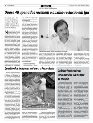 18   O REPÓRTER
                                                                                              GERAL
                                                                                                                                                            QUARTA-FEIRA, 10 de Fevereiro de 2010


                                                                                    por Drica Morais / Sandro Silvello



Quase 40 apenados recebem o auxílio-reclusão em Ijuí
De acordo com a Por-                cujo salário de contribuição
                                    seja de, no máximo, R$798,30”,
taria n° 48 do INSS, o              recorda Körbes.
benefício é destinado                   O auxílio-reclusão, que cor-
                                    responde ao equivalente a
aos dependentes do se-              100% do salário de contribui-
gurado de baixa renda               ção, não é pago a cada um dos
                                    filhos do segurado, mas, sim,
recolhido à prisão                  dividido entre todos os depen-
                                    dentes. “O valor, lembrando,


N
       a verdade, 39 presidi-       só pode ser retirado por um
       ários recebem, hoje,         representante legal ou, ainda,
       o auxílio-reclusão na        pelo próprio filho, se este for
cidade. “Mas, lembrando: o be-      maior de 16 anos”, lembra José
nefício é destinado aos depen-      Körbes. A cada três meses, os
dentes do segurado recolhido        dependentes do apenado de-
à prisão, durante o período em      vem apresentar à Previdência
que estiver preso sob regime        Social um atestado, emitido
fechado ou semi-aberto, desde       por autoridade competente,
que esteja em colônia agrícola,     de que o segurado permanece
industrial ou similar. É uma        preso. E, de acordo com Vera
forma de amparar os filhos dos      Cavalheiro, chefe da Seção de
detentos que não tem culpa          Reconhecimento de Direito do
pelo erro dos pais”, explica o      INSS, para receber o auxílio-
chefe do Serviço de Benefício       reclusão desde o primeiro dia
do Instituto Nacional do Segu-      de detenção, é necessário que
                                    os dependentes solicitem o                     Chefe de Beneficios, José Körbes, comentou consessão de auxílio para presidiários
ro Nacional (INSS), José Kör-
bes. E diferente do que muitas      benefício em, no máximo, 30                    reclusão não pretende esti- dência Social está presente na                          nhum trabalhador. Queremos,
pessoas pensam, apenas os           dias a partir da prisão para fins              mular a criminalidade, mas necessidade, tanto que ajuda                             apenas, reconhecer os seus
contribuintes da Previdência        de recebimento dessa data em                   apenas garantir o direito do não só a família do recluso,                           direitos”, afirma o chefe do
Social, ou aqueles apenados         diante, encaminhando toda a                    cidadão que estava contri- mas os idosos e as gestantes,                            Serviço de Benefício.
que mantém a qualidade de           documentação necessária à                      buindo com a Previdência. “As por exemplo. “Nós temos o                                Mas, nem só de direitos
segurado por até um ano, po-        Previdência, como os docu-                     crianças e a esposa não têm salário-maternidade, o auxílio-                         vive um cidadão. Segundo
dem receber o benefício. “Sem       mentos pessoais.                               culpa se o pai errou, cometeu doença e a aposentadoria. Por                         Körbes, é importante que as
falar que o auxílio-reclusão                                                       um crime e foi preso. Elas de- que não ajudarmos a família                          pessoas se conscientizem e
será concedido somente aos              DIREITOS E DEVERES                         vem, sim, ser amparadas”, diz. dos apenados? A Previdência                          regularizem seu cadastro junto
dependentes do trabalhador              Segundo Körbes, o auxílio-                     José lembra que a Previ- quer incluir e não excluir ne-                         à Previdência.


Questão dos indígenas vai para a Promotoria
    A série de matérias feitas
                                                                                                                                Definido local onde vai
pelo jornal O Repórter, sobre
a situação dos indígenas em
Ijuí, fez com que a questão seja
                                                                                                                                ser construída subestação
encaminhada para o Ministério
Público. O prefeito de Ijuí, Fio-
ravante Ballin esteve reunido
                                                                                                                                de energia
com a secretária de Desenvol-                                                                                                       Em encontro desenvolvi-            Panambi e RGE. Hoch expli-
vimento Social, Neiva Agnolet-                                                                                                  do na manhã de ontem entre             ca que a nova subestação
to e com o Conselho Tutelar da                                                                                                  técnicos do Departamento               vai ter uma capacidade de
Criança e Adolescente, quando                                                                                                   Municipal de Energia de                transformação de 230 KW,
o tema foi debatido. Ontem o                                                                                                    Ijuí, Hidropan, Ceriluz e da           com dois transformadores
Conselho Tutelar discutiu em                                                                                                    Agencia Nacional de Energia            de 83megawatts, superior
sua reunião semanal, a situa-                                                                                                   Elétrica foi definida a área           aos atuais 33 da subestação
ção que foi apresentada pelo                                                                                                    onde vai ficar sediada a futu-         que se localiza na Avenida
jornal O Repórter.                                                                                                              ra subestação de energia da            José Gabriel. Ele acentua
    Ballin se disse preocupado                                                                                                  CEEE. O diretor técnico do             que cada uma das conces-
com a situação, tendo em vista                                                                                                  Demei,Vinicius Hoch con-               sionárias participantes do
que estão ocorrendo visíveis                                                                                                    firmou que existiam duas               consórcio deverá arcar com
casos de mendicância por                                                                                                        alternativas para a implan-            parte dos custos de constru-
parte de crianças indígenas.                                                                                                    tação da subestação, mas               ção da subestação.
Ballin reitera que mesmo com                                                                                                    que ficou pré-estabelecido                A parte, em dinheiro,
as explicações repassadas por                                                                                                   que a obra será desenvol-              correspondente ao Demei,
representantes dos grupos                                                                                                       vida às margens da RS 155,             deverá ser de aproximada-
que encontram-se em Ijuí,                                                                                                       estrada Ijuí-Santo Augusto,            mente R$ 6 milhões. Hoch
acampados em áreas do Bairro                                                                                                    proximidades do distrito de            confirma que a Aneel de-
Getúlio Vargas e também Bair-                                                                                                   Santana.                               verá, conforme relato dos
ro Modelo. O grupo que está                                                                                                         Vinicius Hoch disse ao             técnicos, efetuar a licitação
acampado no Getúlio Vargas é        Situação dos indígenas foi tema de encontros promovidos pela prefeitura
                                                                                                                                Repórter que o projeto de              para definir a empresa que
procedente de São Valério do                                                                                                    construção da subestação               construirá a subestação no
sul, enquanto que o grupo que       levado ao Ministério Público.                      O prefeito Fioravante Ballin             está orçado em torno de                mês de abril. A previsão,
está no Bairro Modelo vem da        Além disso, serão verificadas                   pretende convocar um encon-                 R$ 40 milhões, valor que               conforme Hoch é de que a
região de Tenente Portela.          as condições em que as famí-                    tro com os prefeitos onde se                será dividido entre o De-              nova unidade entre em fun-
    O prefeito pretende elabo-      lias se encontram nos acampa-                   localizam as reservas, para                 mei, Hidropan, Ceriluz de              cionamento em 2013.
rar um dossiê juntamente com        mentos, assim como a situação                   tentar mediar uma solução
o Conselho Tutelar, que será        dos menores.                                    para o problema.
 