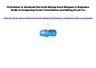 [Read] Slaying Excel Dragons: A Beginners Guide to Conquering Excel's ...