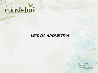 LEIS DA APOMETRIA
 
