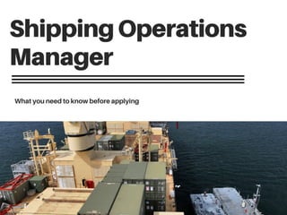 Shipping Operations Manager Overview