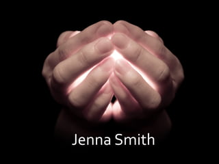 Jenna	Smith
 