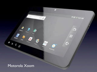 Motorola Xoom
 