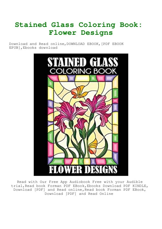 Download Pdf Stained Glass Coloring Book Flower Designs K I N D L E