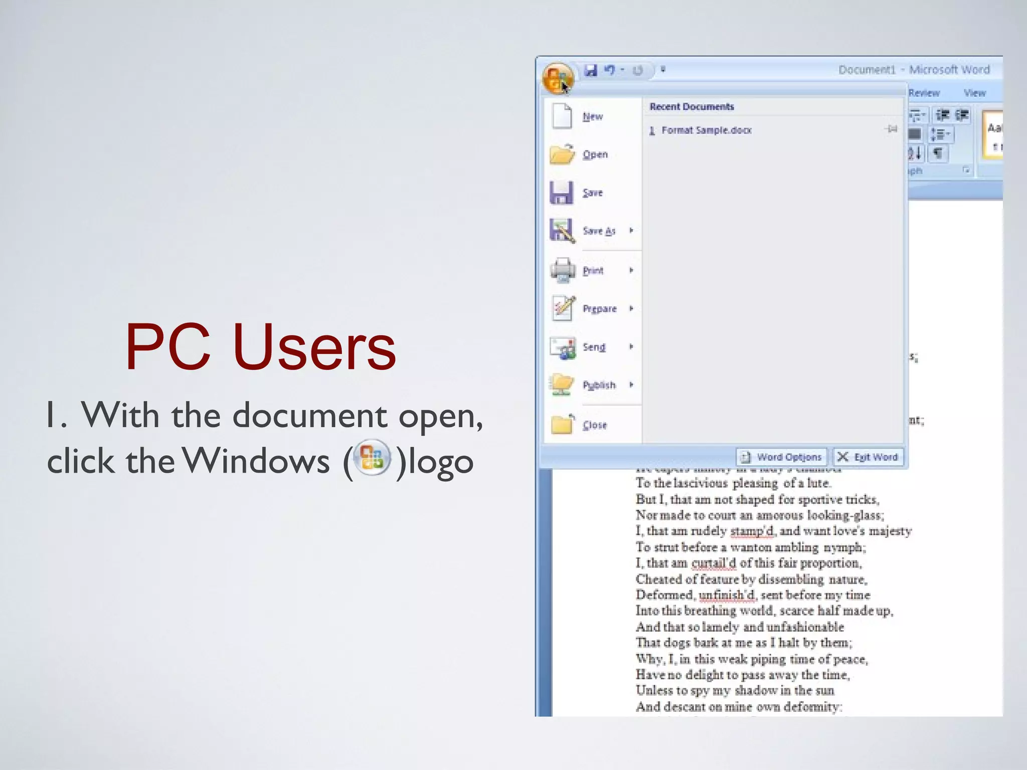 PC Users
1. With the document open,
click the Windows ( )logo
 