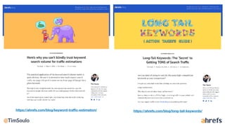 https://ahrefs.com/blog/keyword-traﬃc-estimation/ https://ahrefs.com/blog/long-tail-keywords/
 