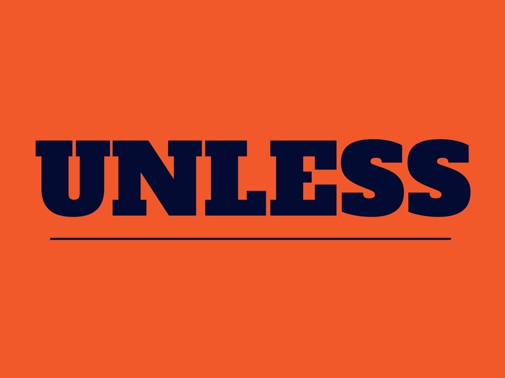 UNLESS