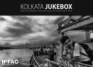Kolkata Jukebox - Photography For A Cause