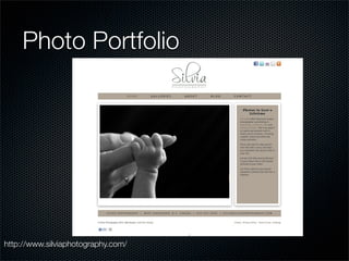 Photo Portfolio




http://www.silviaphotography.com/
 