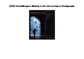 [PDF] VisionMongers: Making a Life and a Living in Photography
 