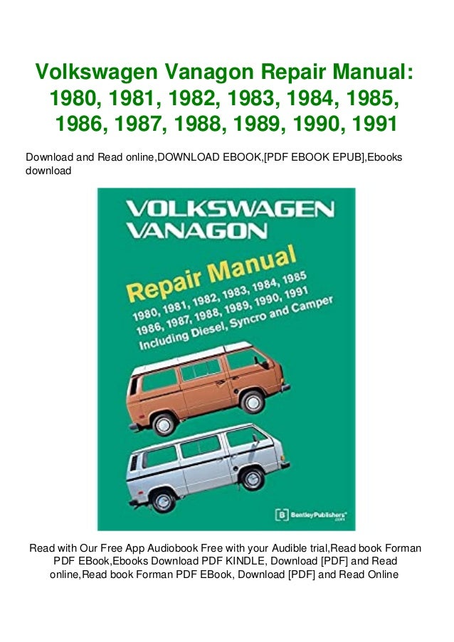 Repair Manual 1980-1991 Including Diesel Syncro Camper T3 Volkswagen Vanagon