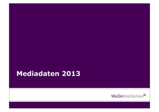 Mediadaten 2013
 