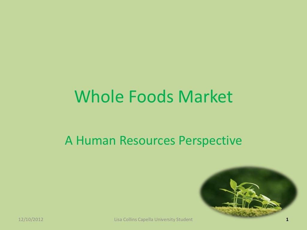 Whole Foods Market Human Resources Perspective