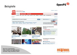 Beispiele




René Chr. Glembotzky
http://twitter.com/glembotzky
Kontakt: Xing, Facebook, Poken
 