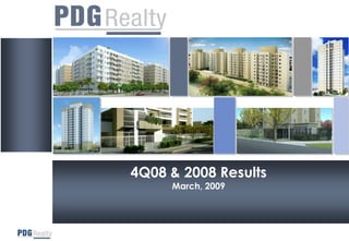 4Q08 & 2008 Results
     March, 2009
 
