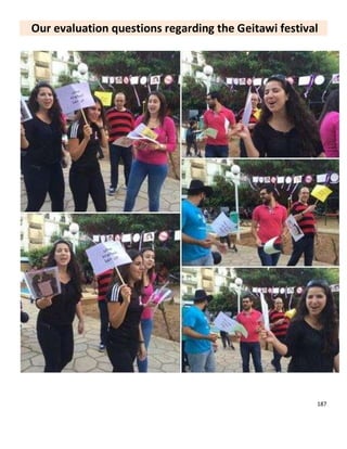 187
Our evaluation questions regarding the Geitawi festival
 