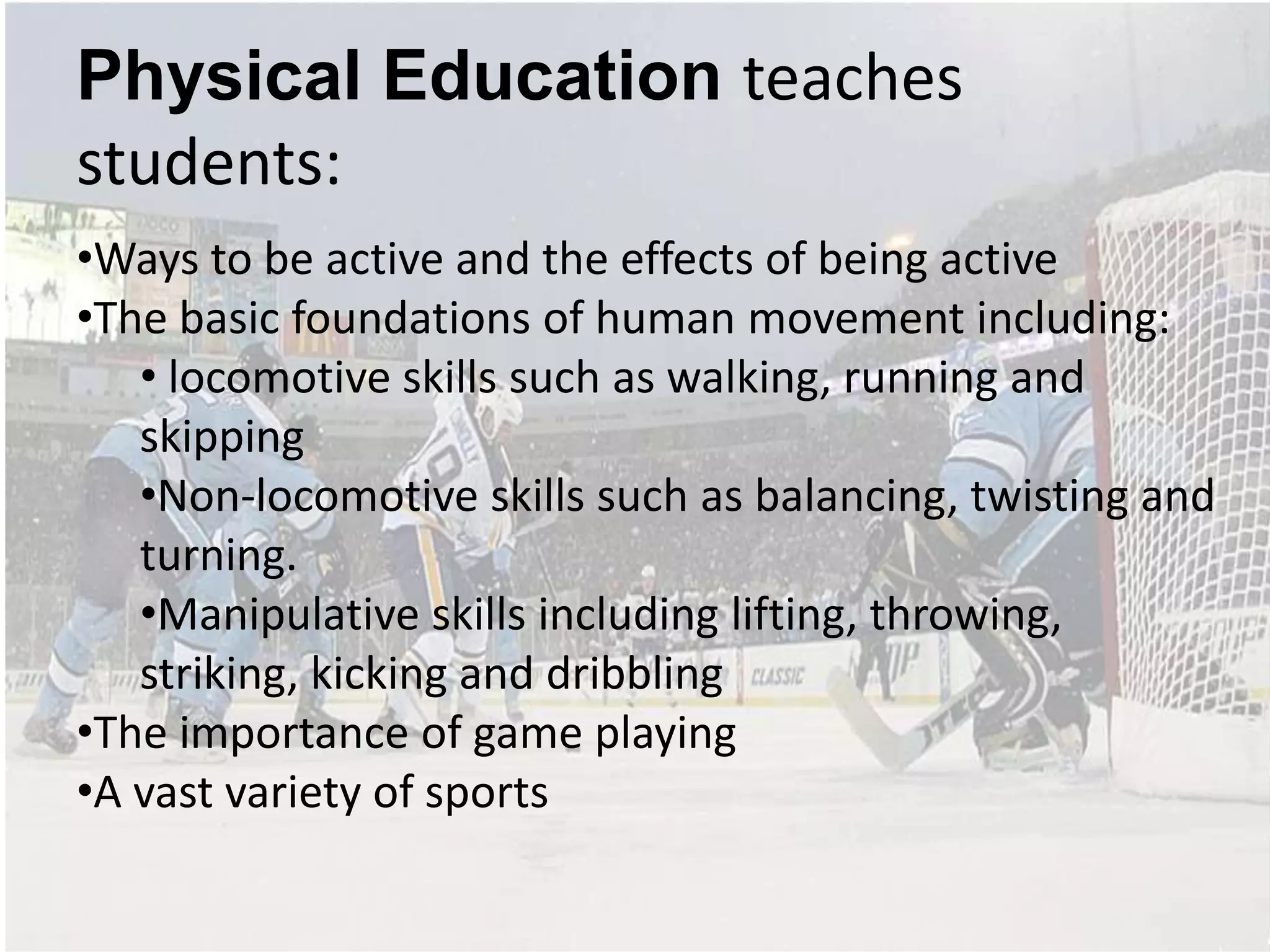 Develops in students the knowledge, understanding, skills, values and attitudes to lead healthy and fulfilling lives.Health teaches students:Important decision making skills