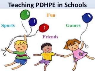 Teaching PDHPE in Schools 
