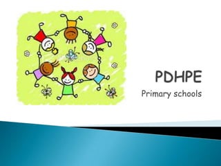 Primary schools
 
