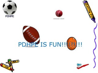 They will have a good social lifeImportanceThis term children will be covering three important syllabus outcomes for stage 2;Relationships-     IRS2.11 Describes how relationships with a range of people enhance wellbeing.HealthPHS2.12 Discusses the factors influencing personal health choices.Games and sportGSS2.8 Participates and uses equipment in a variety of games and modified sports.PDHPE is an important unit within the primary curriculum because it is the only unit that involves physical activity.