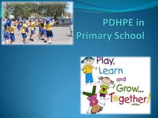 PDHPE in Primary School 