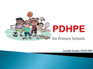 for Primary Schools


      Caragh Karaka 16161489
 