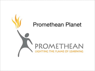Promethean Planet
 
