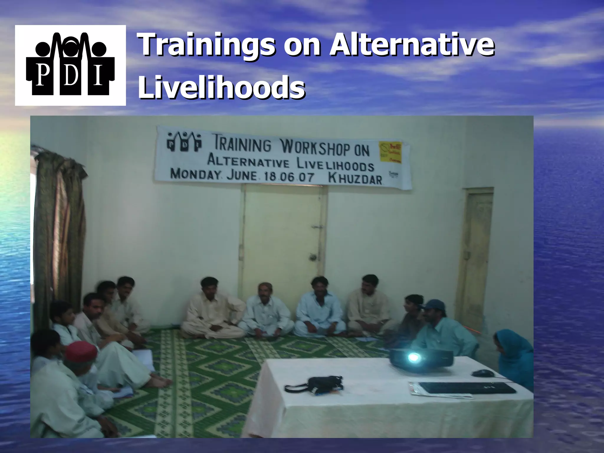 Trainings on Alternative Livelihoods   