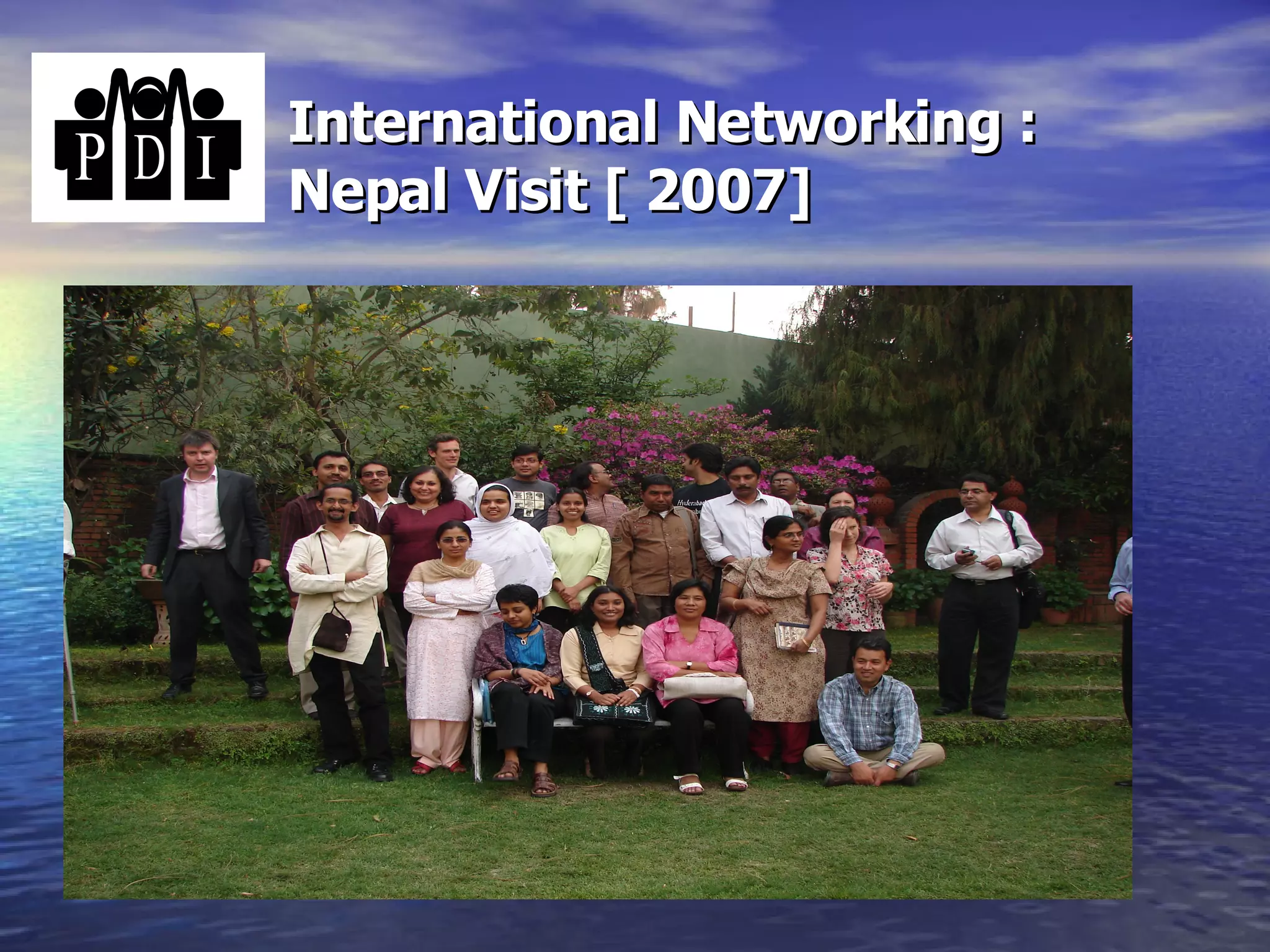 International Networking : Nepal Visit [ 2007] 