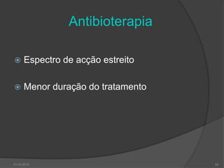 Tratamento da InfecçãoDesbridamento cirúrgicoRepousoAntibioterapiaPensos locaisControlo glicémico apertado (insulina)Controlo de co-morbilidades30-03-201054