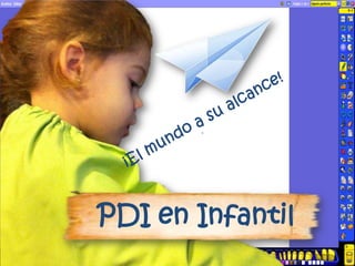 PDI en Infantil
 