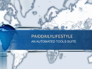AN AUTOMATED TOOLS SUITE
 