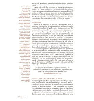 gencias. En realidad era Bismarck quien determinaba la política
estatal.
Años más tarde, las gestiones de Bismarck como primer
ministro de Prusia condujeron a la unificación de los distintos
estados alemanes en un solo país. Fue entonces cuando Bismarck
instó al rey a hacerse coronar emperador de Alemania, aunque en
realidad fue él quien alcanzó el pináculo del poder. Como mano
derecha del emperador, canciller imperial y príncipe con título de
caballero, era él quien manejaba todos los hilos del imperio.
Interpretación
La mayoría de los políticos jóvenes y ambiciosos, ante el
panorama político de la Alemania de 1840, habrían procurado
construirse una base de poder entre los más poderosos del
momento. Bismarck vio las cosas de otra manera. Unir nuestras
fuerzas a los poderosos puede resultar una necedad: es posible
que nos devoren o destruyan, como hizo el dux de Venecia con
el conde de Carmagnola. Nadie que sea fuerte de veras va a
querer depender de usted. Si usted es ambicioso, la táctica más
inteligente consiste en elegir gobernantes o superiores débiles con
quienes crear una relación de interdependencia. Así, usted se
convierte en la fuerza, la inteligencia, la columna vertebral de
tales individuos. ¡Cuánto poder puede llegar a poseer! Si se
desprendieran de usted, todo el andamiaje se derrumbaría.
La necesidad gobierna el mundo. La gente rara vez actúa si
no se-ve obligada a ello. Si usted no se hace indispensable, será
descartado a la primera oportunidad que se presente. En cambio,
si comprende las Leyes del Poder y hace que otros dependan de
usted para obtener beneficios y bienestar; si logra compensar sus
debilidades con sus propios "hierro y sangre", al decir de Bis-
marck, entonces conseguirá sobrevivir a sus amos tal como lo
hizo él. Disfrutará de todos los beneficios del poder, sin sufrir las
espinas que conlleva ser el amo.
Un príncipe sabio sabrá hallar la forma de mantener a sus
ciudadanos, de todo nivel y en toda circunstancia, dependientes del
Estado y de él. Y así podrá confiar siempre en ellos.
Nicolás Maquiavelo, 1469-1527
CLAVES PARA ALCANZAR EL PODER
El máximo poder reside en lograr que los demás hagan lo que
usted quiere. Cuando logra esto sin tener que forzarlos o herirlos,
cuando por propia voluntad le otorgan lo que usted desea,
entonces su poder es intocable. Lo más conveniente para alcanzar
este poder es crear una relación de dependencia. Así el amo
exigirá sus servicios; será débil e incapaz de funcionar sin usted.
Usted se ha infiltrado de manera tan profunda en todas las
decisiones del amo, que desprenderse de usted le acarrearía
EL OLMO Y LA VID
Una vid joven y
vigorosa, vana y
ambiciosa de
independencia, y
afecta a moverse a su
antojo, despreció la
alianza con un robusto
olmo que crecía cerca
de ella y cortejaba sus
abrazos. Como había
alcanzado cierta altura
sin ningún tipo de
apoyo, la vid siguió
sacando flexibles
ramas, que alcanzaron
un largo superficial y
poco común, y por
ello presumía ante su
vecino, para hacerle
ver que no necesitaba
de su ayuda. "Pobre y
necio arbusto
—contestó el olmo—.
Si quieres ser de veras
independiente,
deberías dedicar tu
savia a fortalecer y
engrosar tu tronco, en
lugar de desperdiciarla
en vano en ese follaje
innecesario. Dentro de
poco te veré
arrastrándote por el
suelo. Pero sin duda
reflejas a muchos
individuos de la raza
humana que, ebrios de
vanidad, han
despreciado la
economía, y que, por
sostener por un breve
momento su vacía
pretensión de
independencia, han
agotado todos sus
recursos, gastándolos
en frivolidades."
FÁBULAS,
ROBERT DODSLEY,
1703-1764
126 ILEY N° 11
 