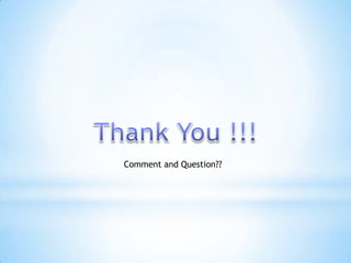 Comment and Question??
 