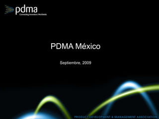 PDMA México Septiembre, 2009 