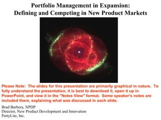 Portfolio Management in Expansion: Defining and Competing in New Product Markets ,[object Object],[object Object],[object Object]