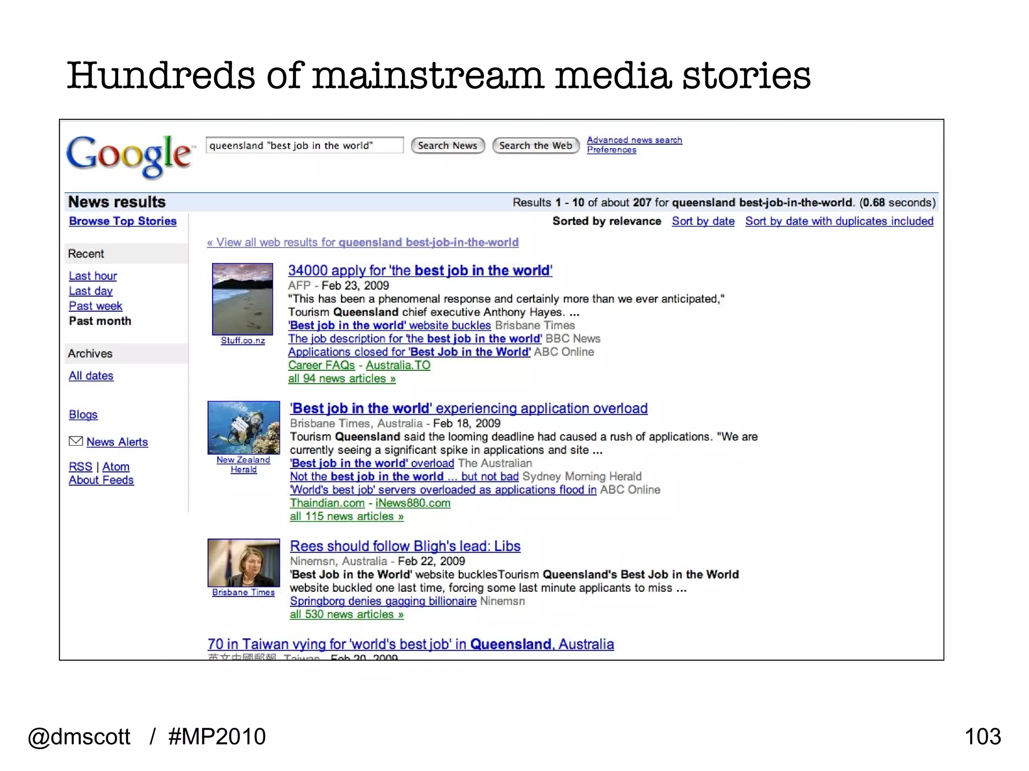 Hundreds of mainstream media stories @dmscott  /  #MP2010 
