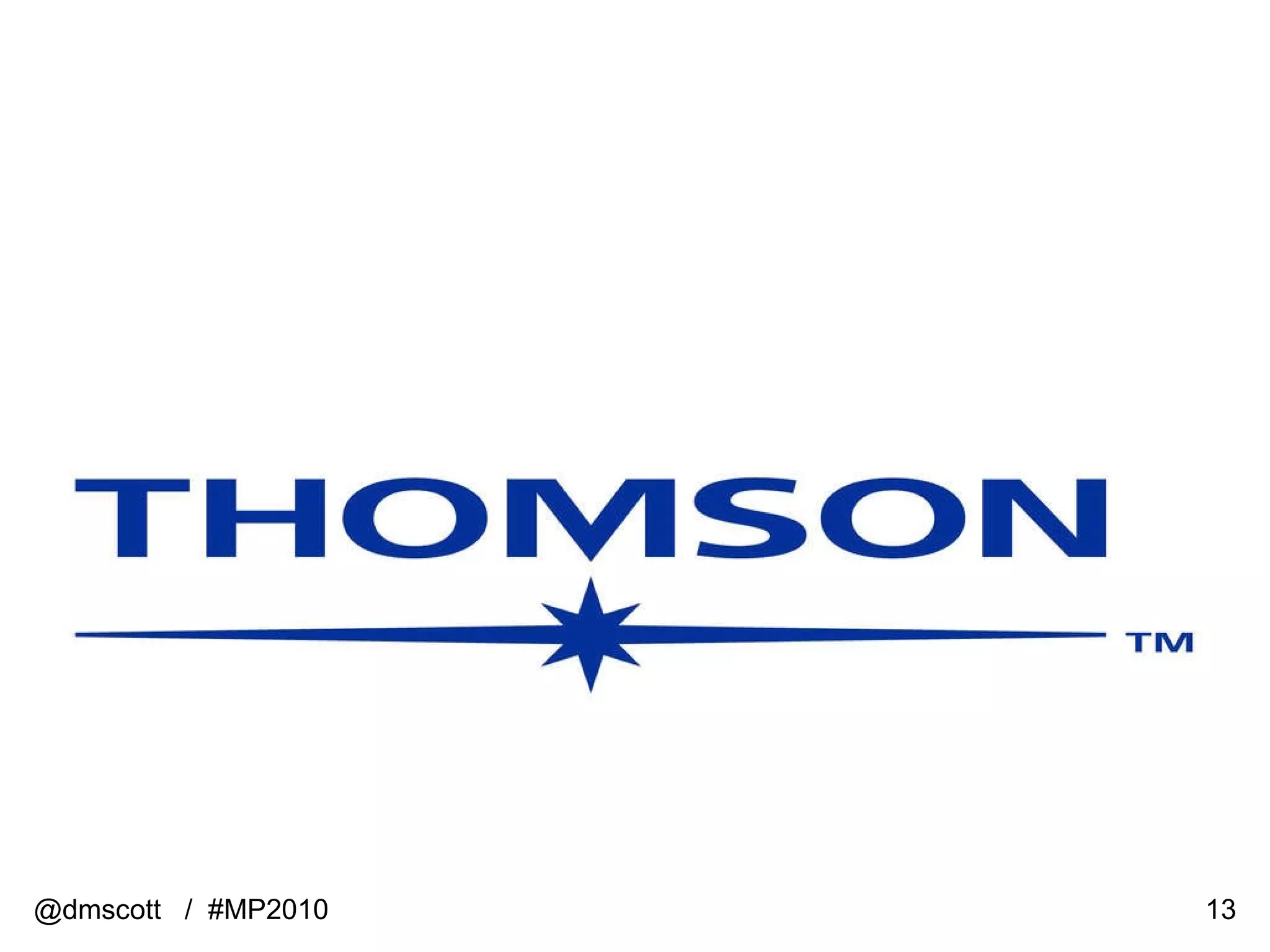 @dmscott  /  #MP2010 
