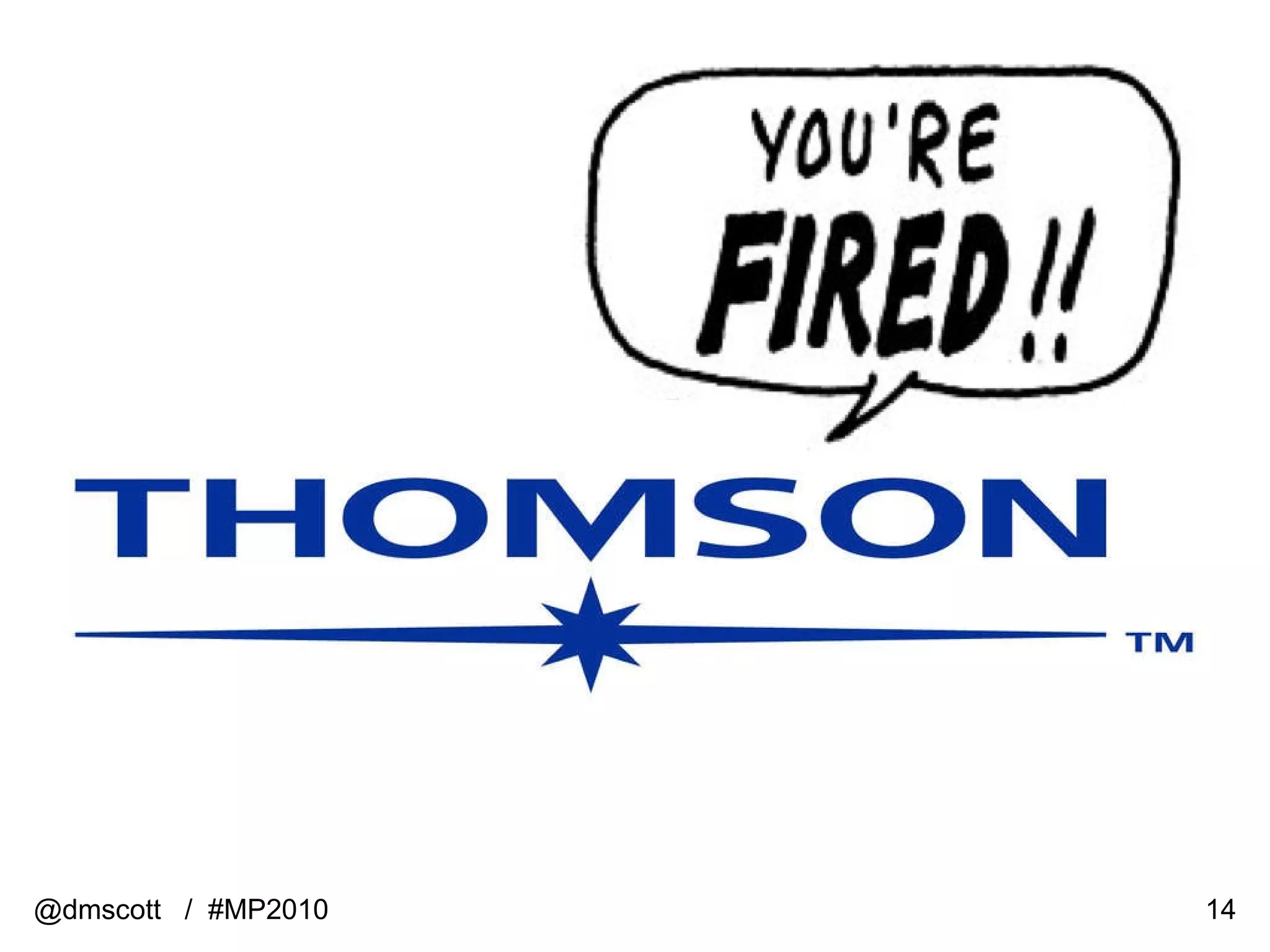 @dmscott  /  #MP2010 