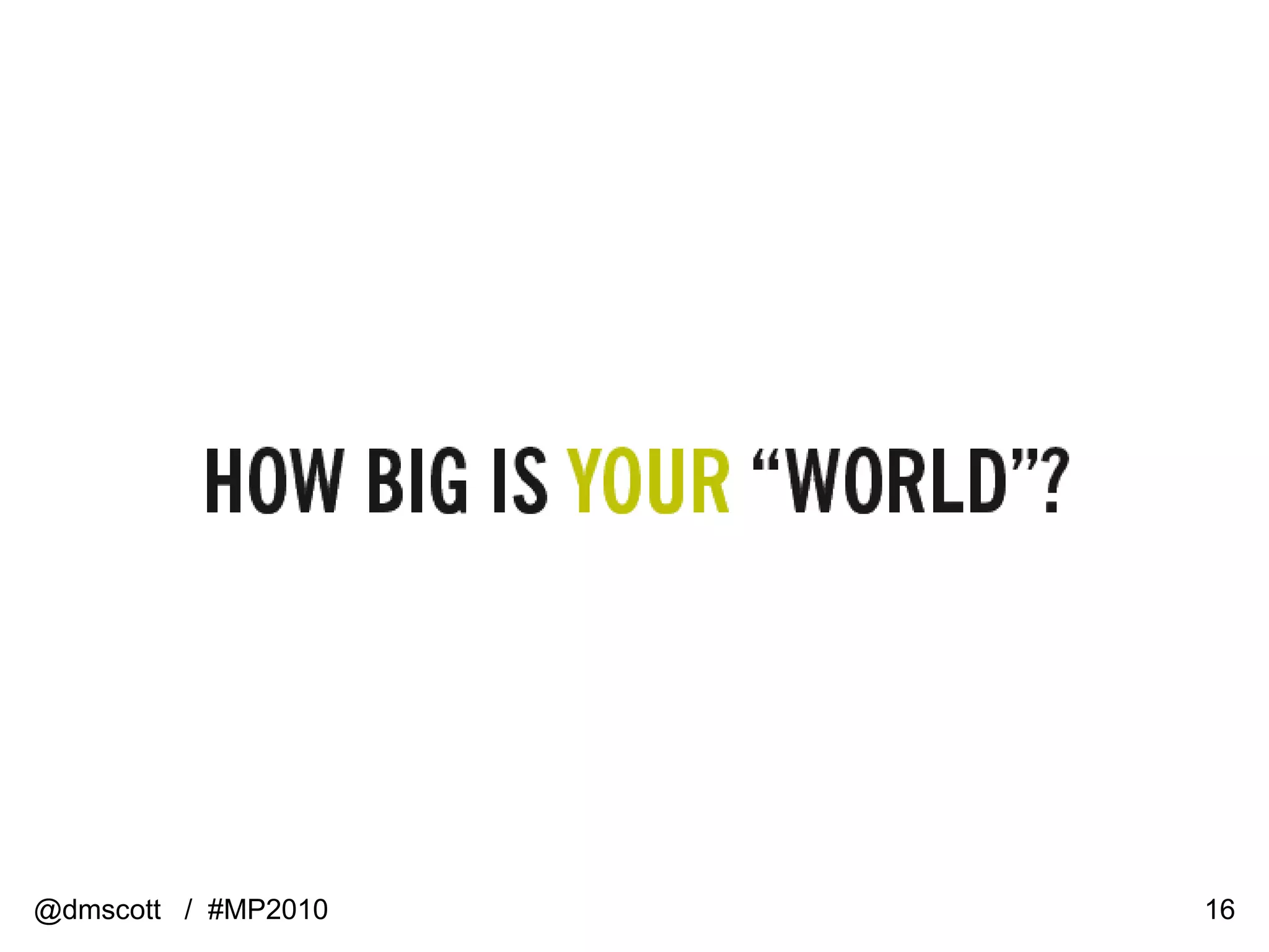 @dmscott  /  #MP2010 