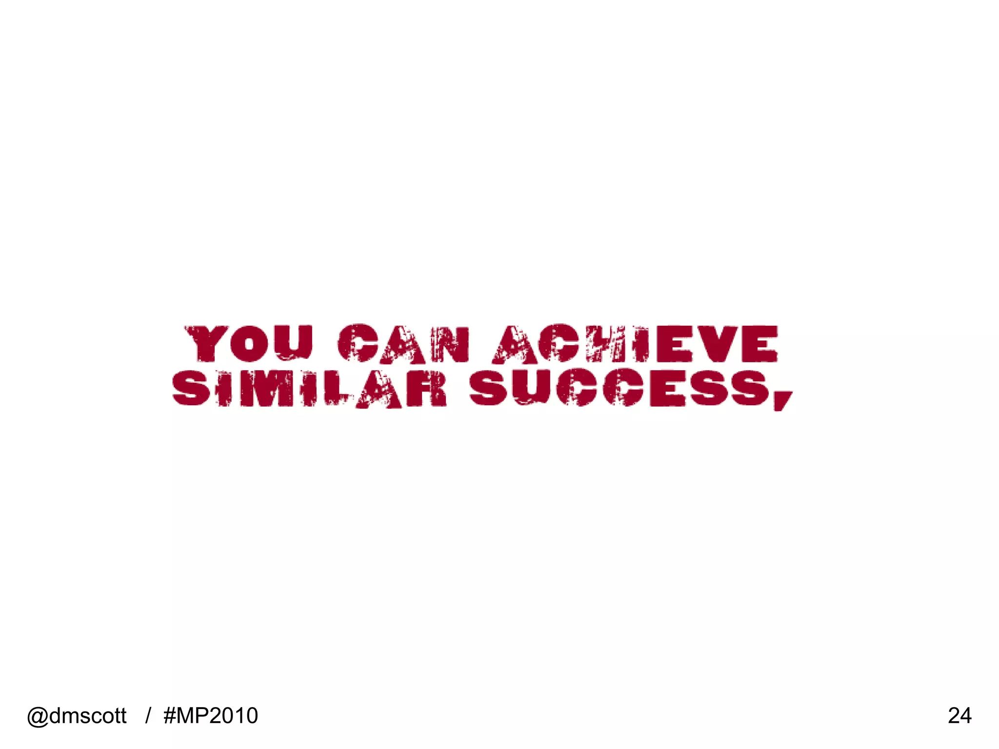 @dmscott  /  #MP2010 