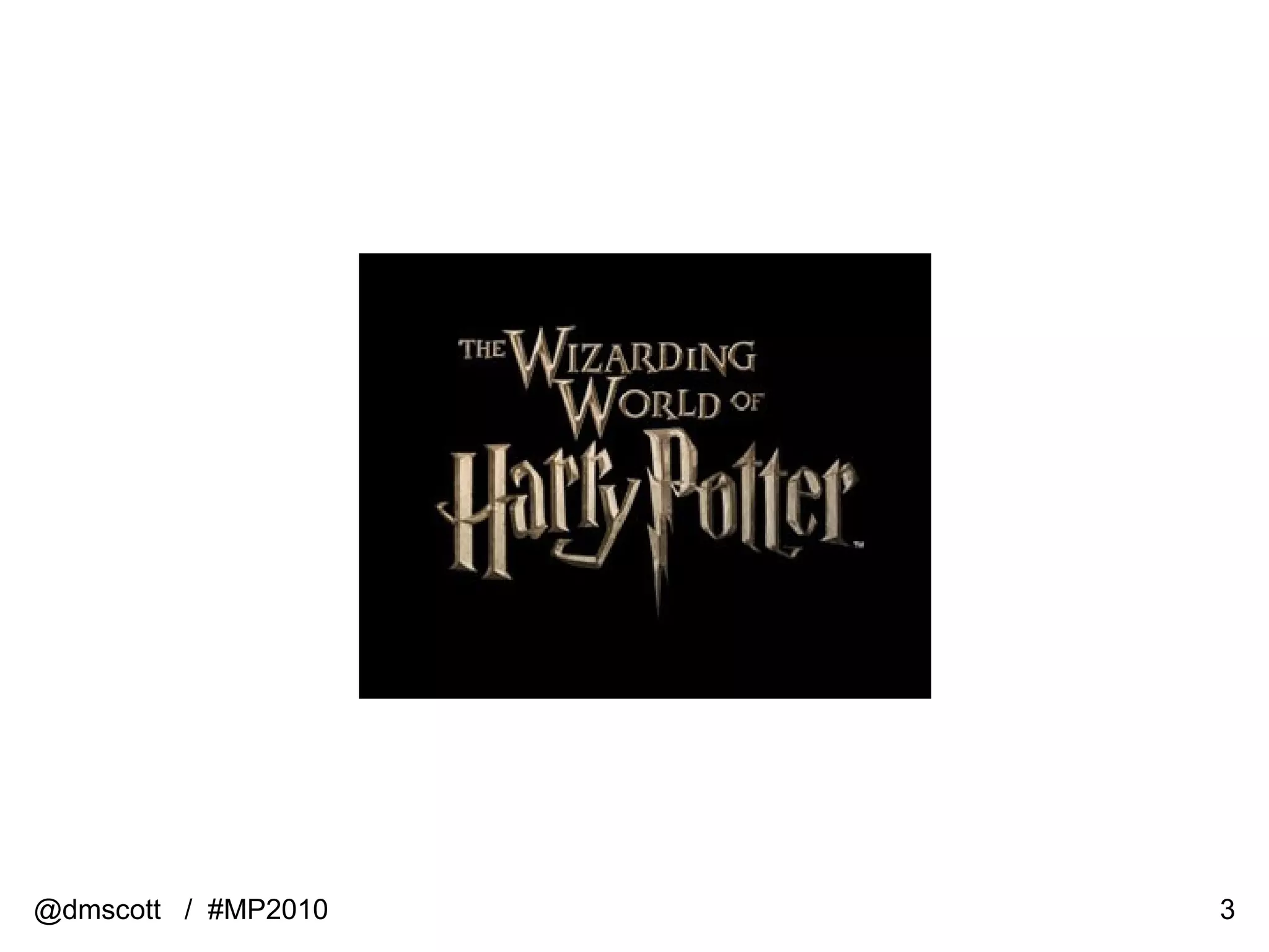 @dmscott  /  #MP2010 