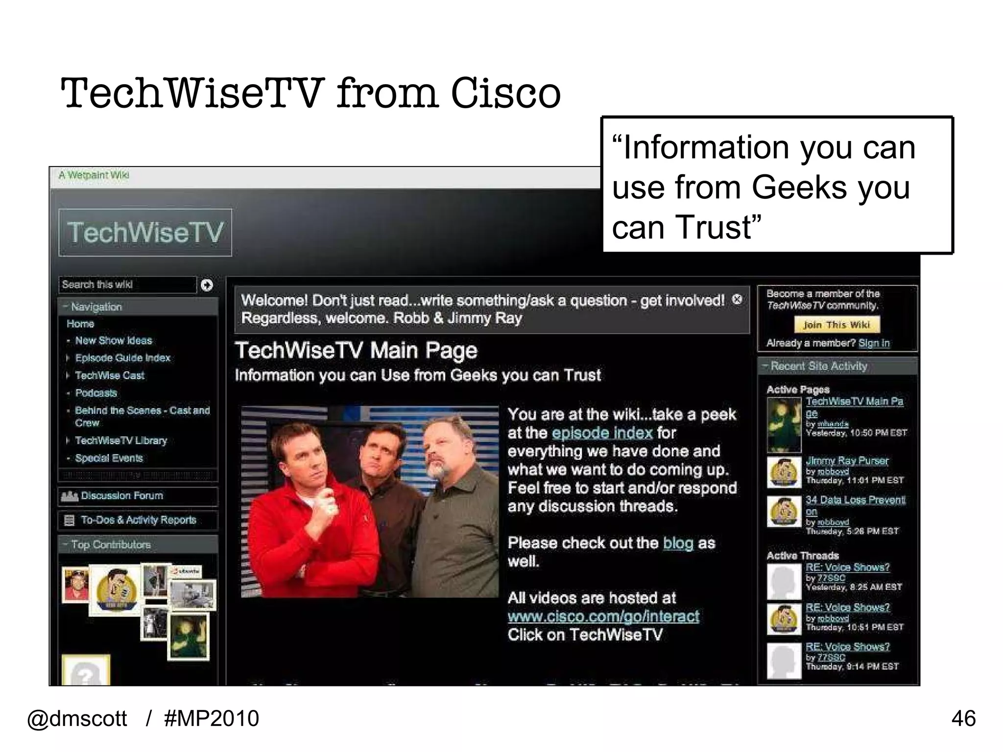 TechWiseTV from Cisco @dmscott  /  #MP2010 “Information you can use from Geeks you can Trust” 