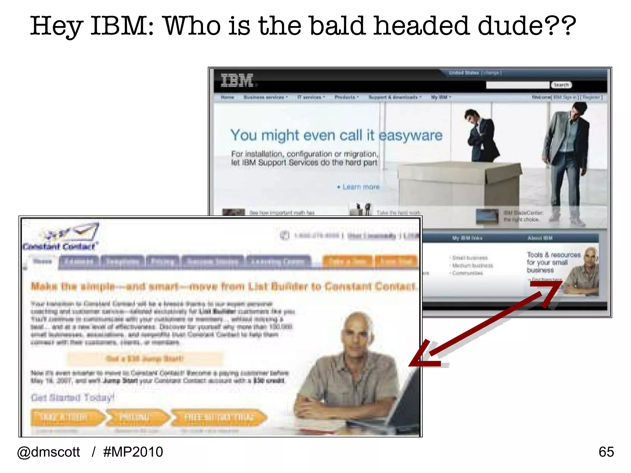 Hey IBM: Who is the bald headed dude?? @dmscott  /  #MP2010 