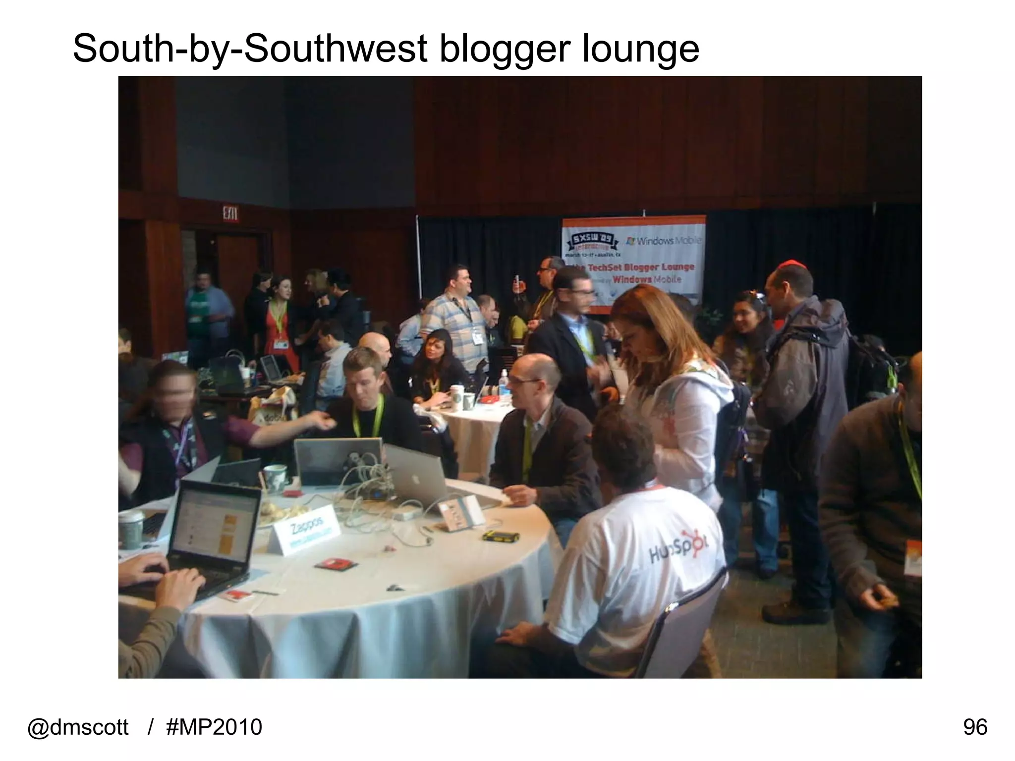 South-by-Southwest blogger lounge @dmscott  /  #MP2010 